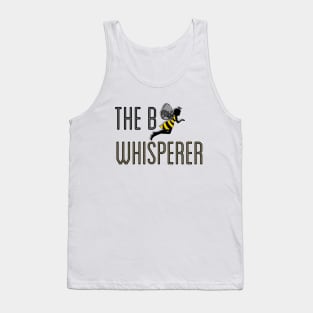 The Bee Whisperer for Honeybees, Wasps and Insects Tank Top